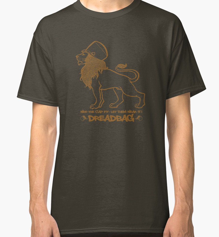 Dreadbag - Lion - Who the cap fit - Let them wear it! T-shirt