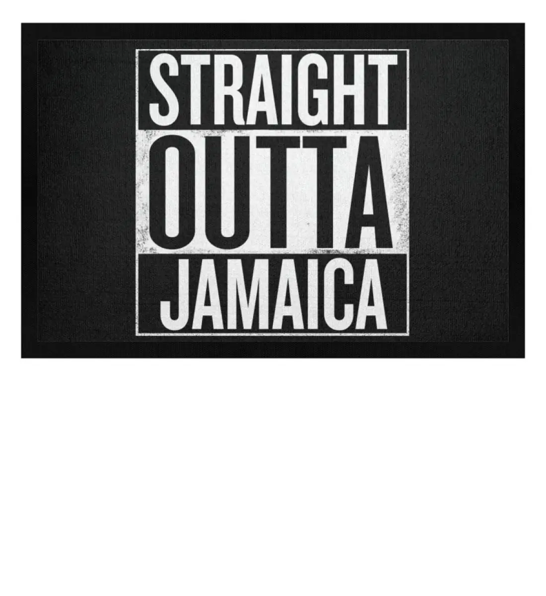 Straight Outta Jamaica Fußmatte Straight Outta Jamaica Fußmatte
